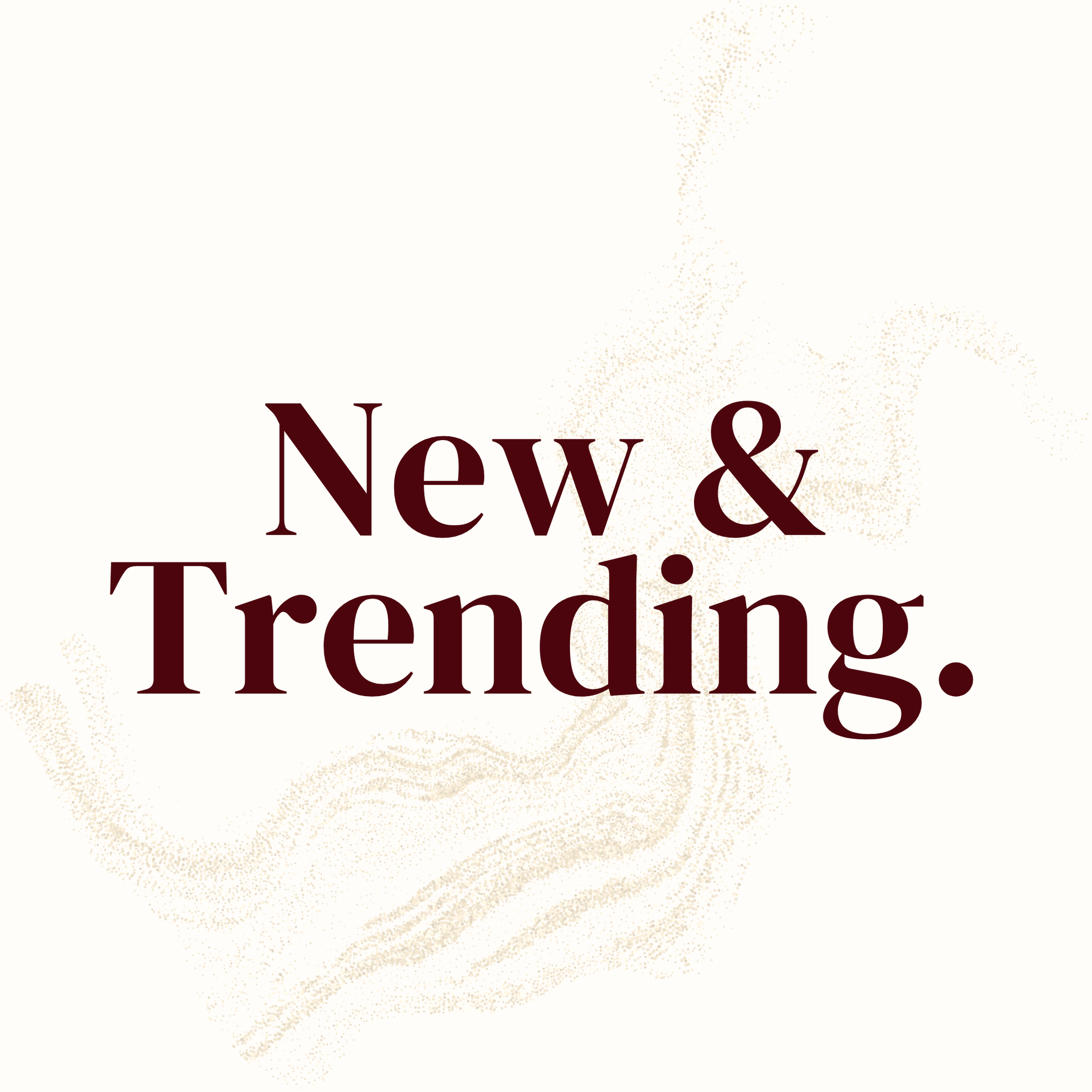 New & Trending