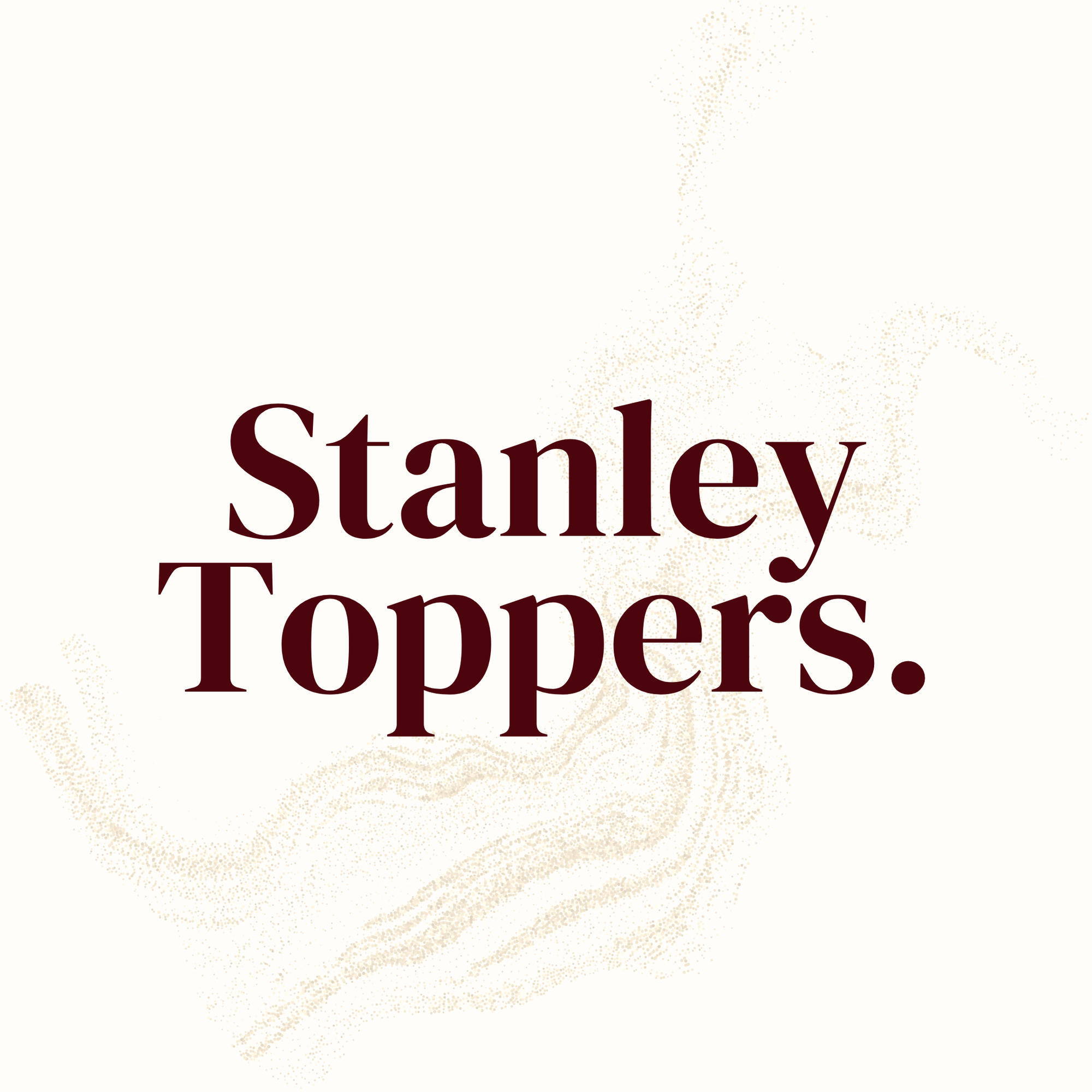 Stanley Toppers