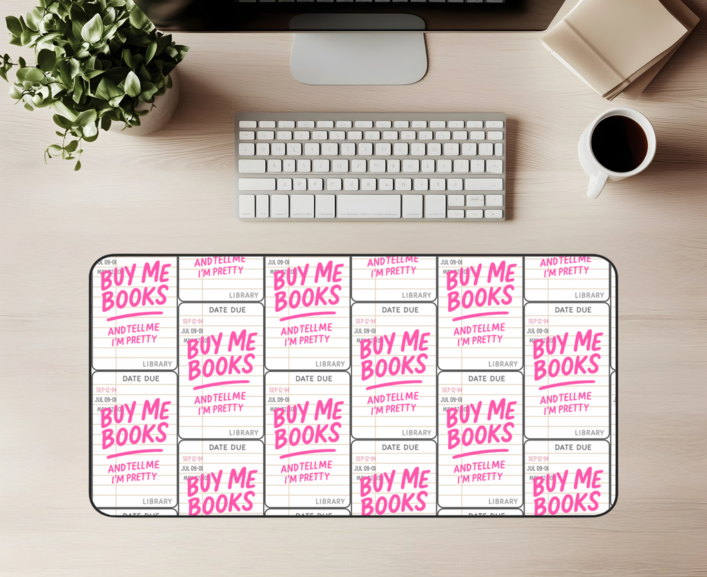 Buy Me Books Desk Mat | Book Lover Desk Mat
