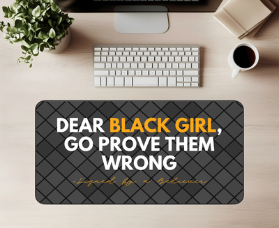Prove Them Wrong Desk Mat | B-Pride Desk Mat